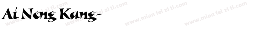 Ai Neng Kang字体转换